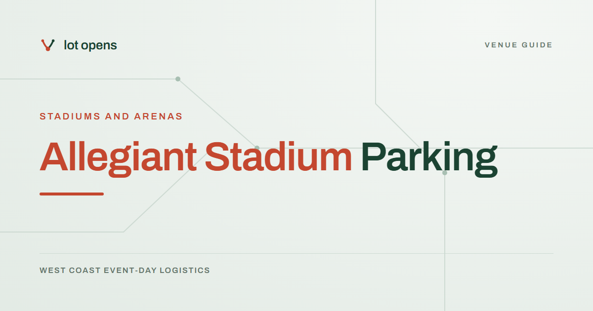 Allegiant Stadium Parking: Lot Opens event-day guide