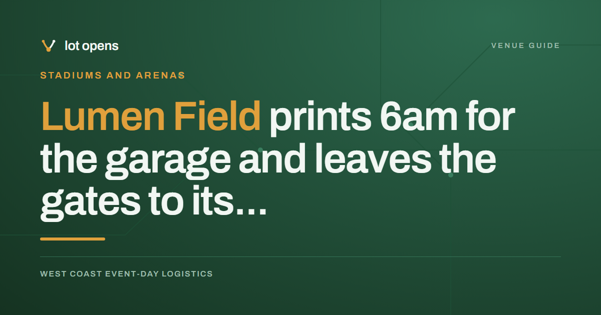 Lumen Field prints 6am for the garage and leaves the gates to its tenants