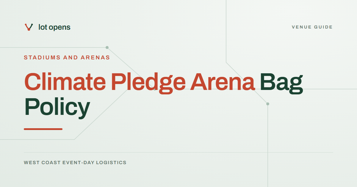 Climate Pledge Arena Bag Policy: Lot Opens event-day guide