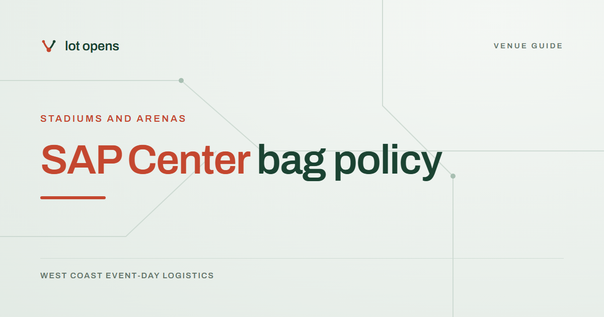 SAP Center bag policy: Lot Opens event-day guide