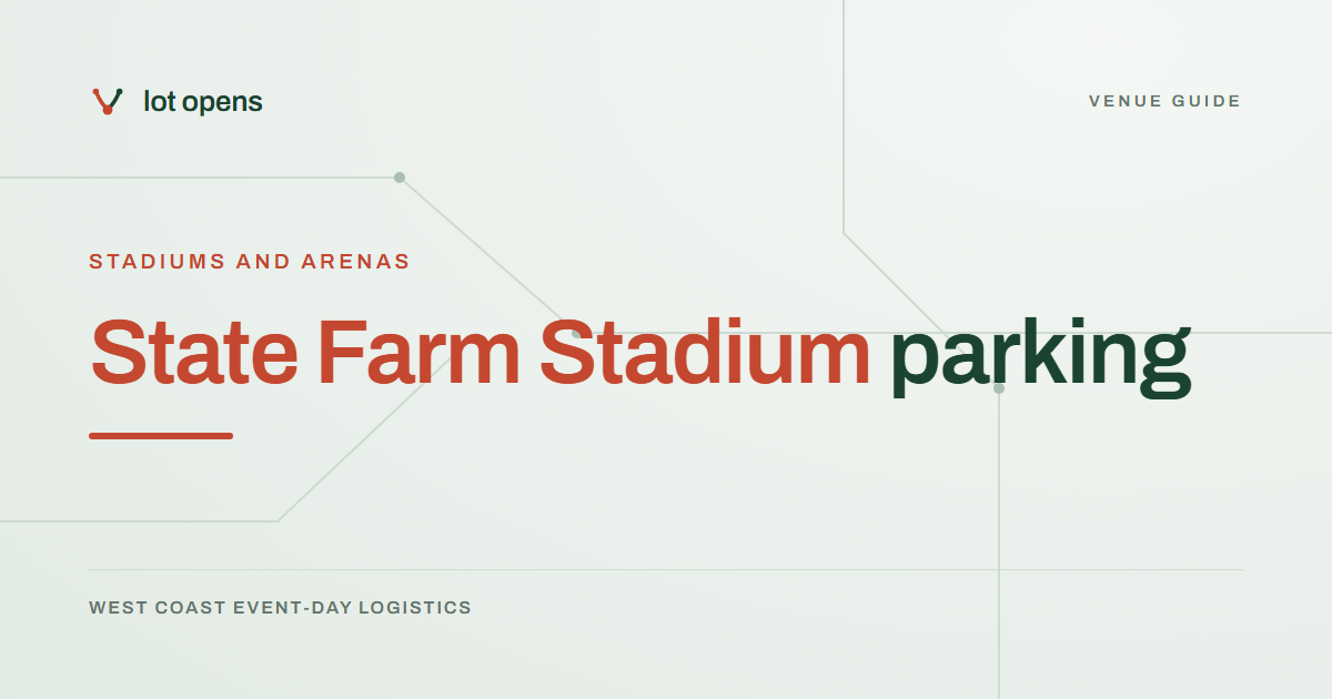 State Farm Stadium parking: Lot Opens event-day guide